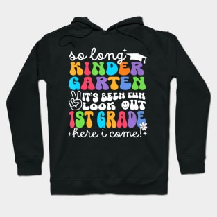 So Long Kindergarten Graduation 1st Grade  2024 Hoodie